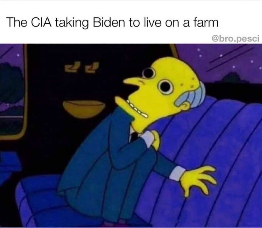 CIA taking Biden to live on a farm
