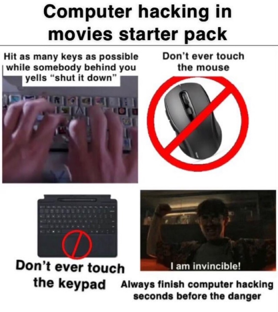 Computer hacking in movies starter pack