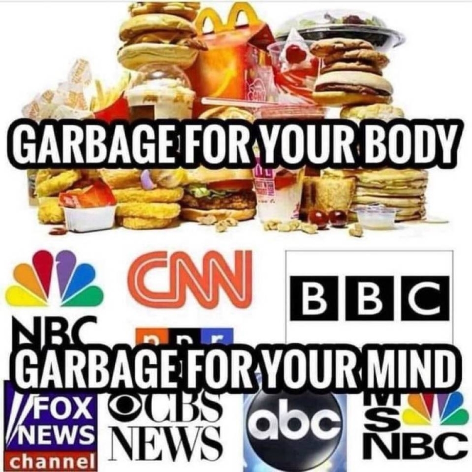 Garbage for your body and garbage for your mind