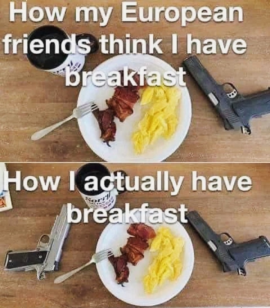 How my European friends think i have breakfast