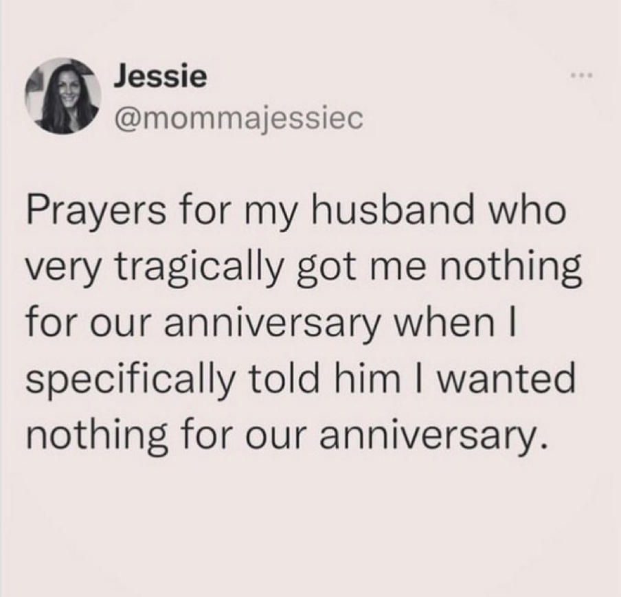 Husband got nothing for our anniversary