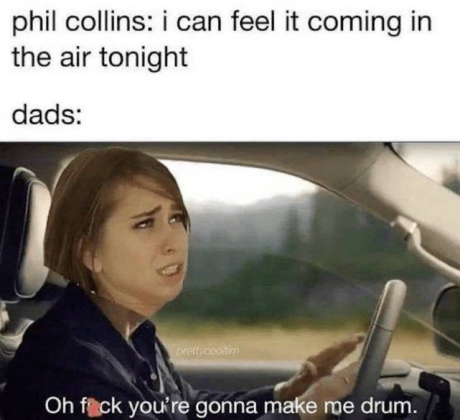 I can feel it coming in the air tonight