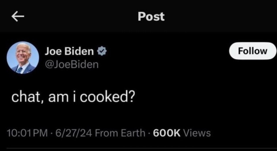 Joe Biden – chat, am I cooked – meme