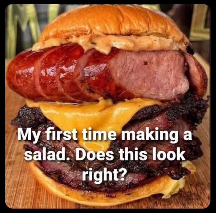My first time making a salad. Does this look right. Meme