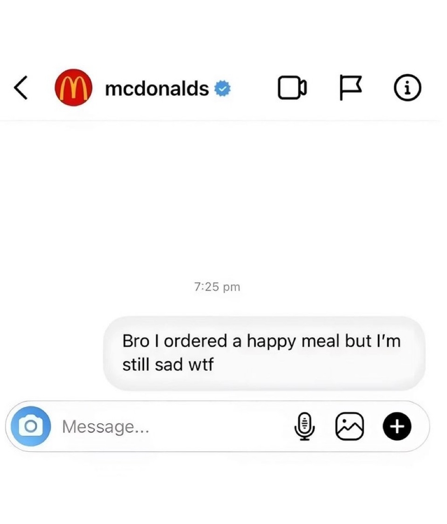 Ordering a happy meal but still sad