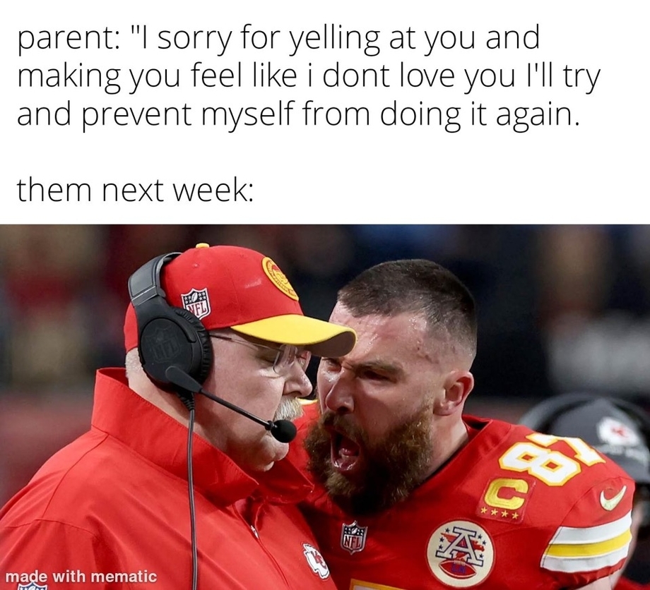 Parent – I am sorry for yelling at you meme