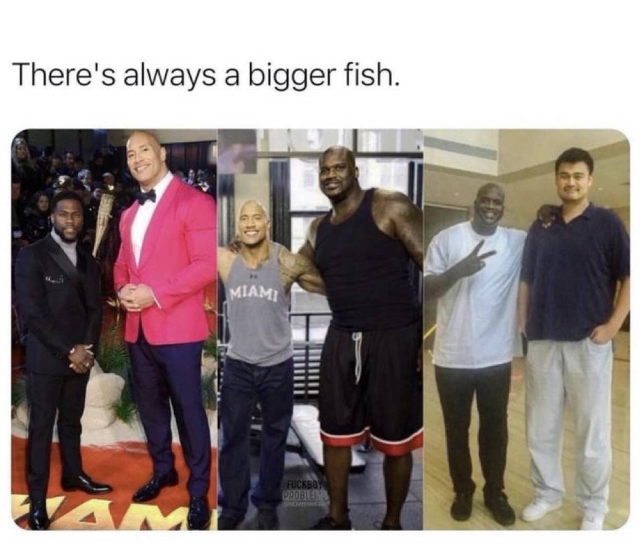 There is always a bigger fish