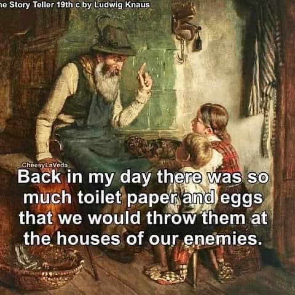 Toilet paper back in my day
