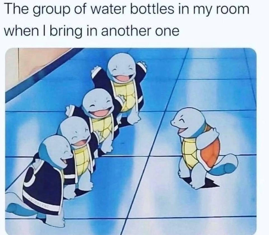 Water bottles in my room when I bring in another one