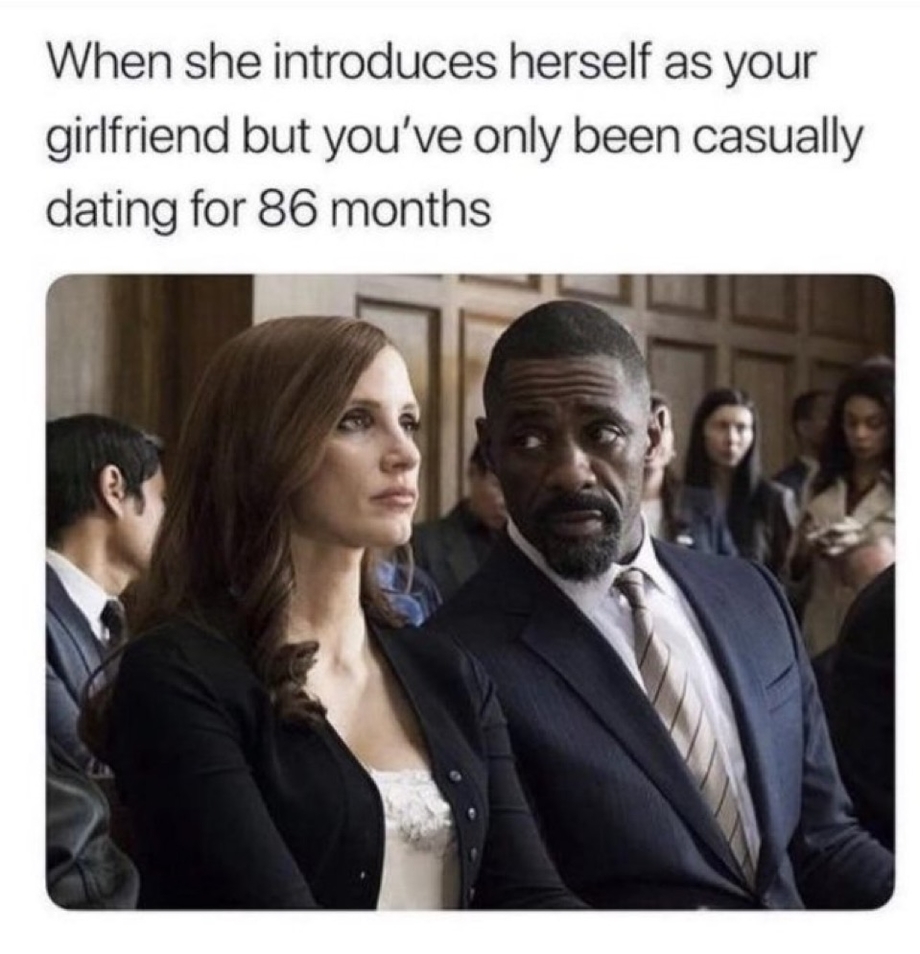 When she introduces herself as your girlfriend meme