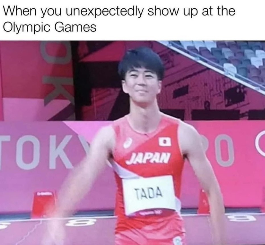 When you unexpectedly show up at the Olympic Games – Tada