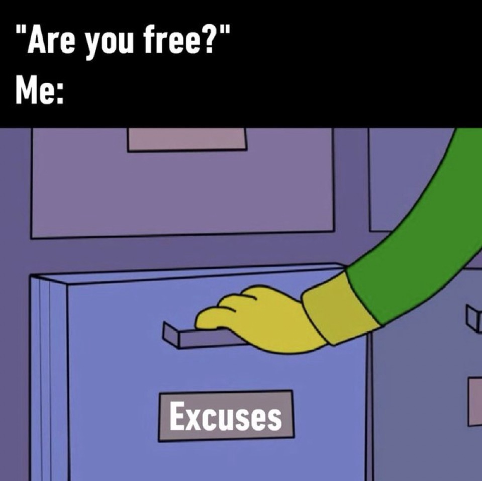 Excuses meme